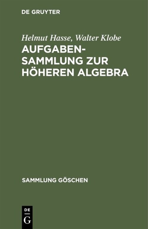 Aufgabensammlung zur h?eren Algebra (Hardcover, 2, 2., Verb. Und V)