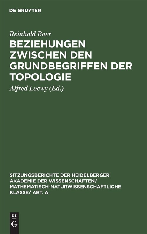 Beziehungen zwischen den Grundbegriffen der Topologie (Hardcover, Reprint 2019)