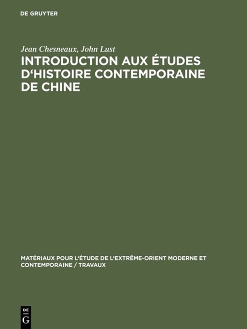 Introduction aux ?udes dhistoire contemporaine de Chine (Hardcover, Reprint 2015)