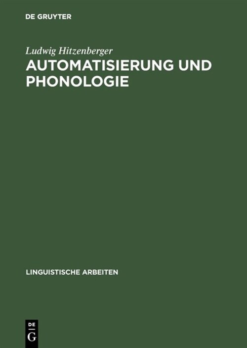 Automatisierung und Phonologie (Hardcover, Reprint 2017)