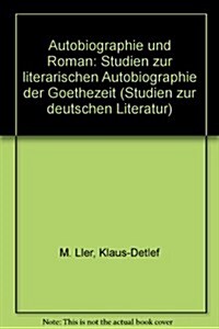 Autobiographie Und Roman (Hardcover, Reprint 2017)