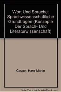 Wort Und Sprache (Hardcover, Reprint 2016)