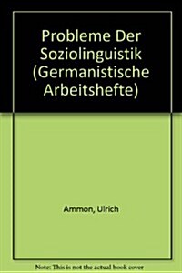 Probleme Der Soziolinguistik (Hardcover, 2, 2., Durchges. U)