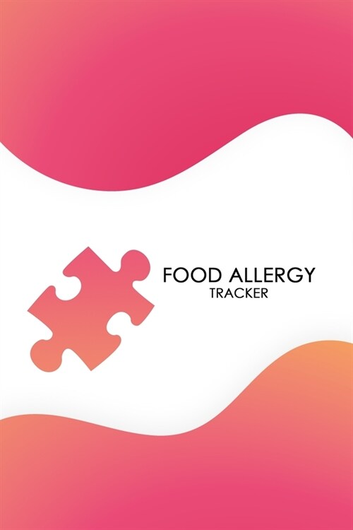 Food Allergy Tracker: Professional Food Intolerance Diary: Daily Journal to Track Foods, Triggers and Symptoms to Help Improve Crohn`s, IBS, (Paperback)