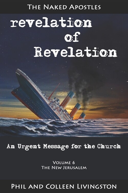 The New Jerusalem (revelation of Revelation Series, Volume 6) (Paperback)