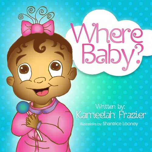 Where Baby? (Paperback)