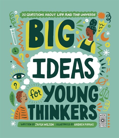 Big Ideas for Young Thinkers : 20 Questions about Life and the Universe (Hardcover)