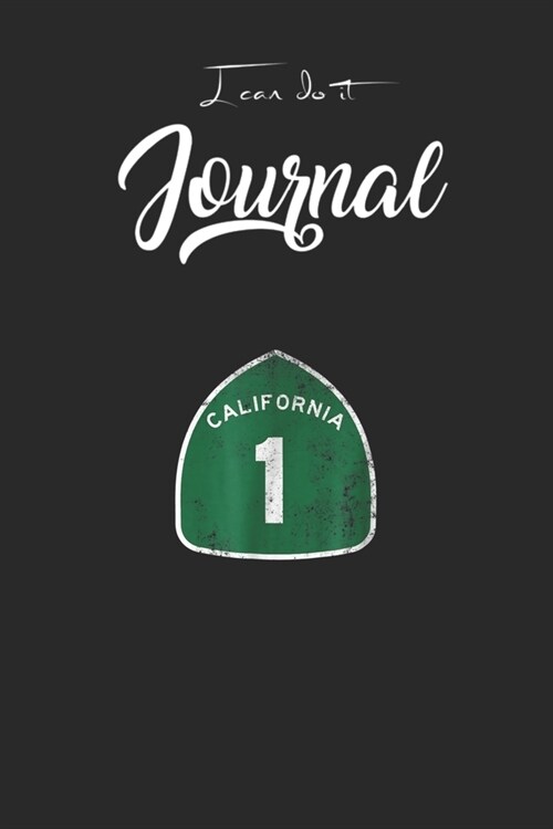 I Can Do It Journal: Highway 1 Nor Cal Pacific Coast Retro Blank Ruled Line for Student and School Teacher Diary Journal Notebook Size for (Paperback)
