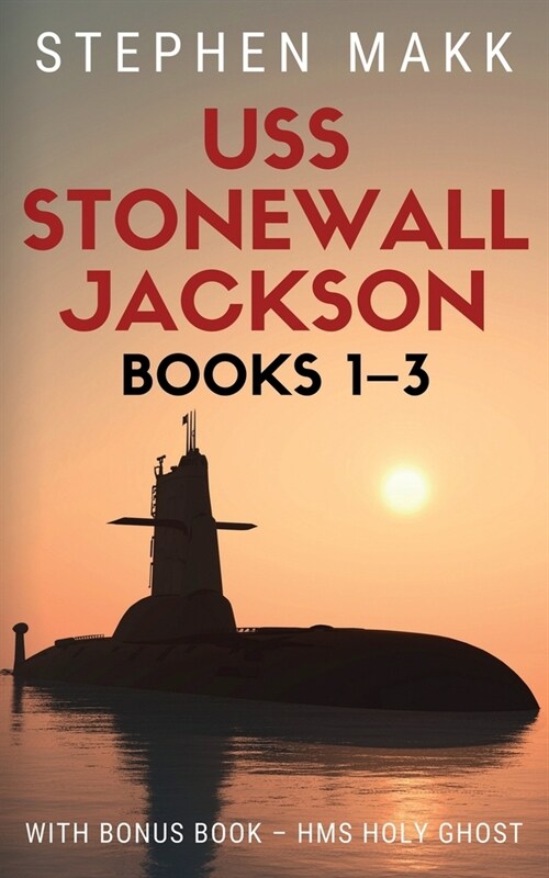 USS Stonewall Jackson Series: Books 1-3 (Paperback)