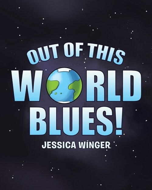 Out of This World Blues (Paperback)