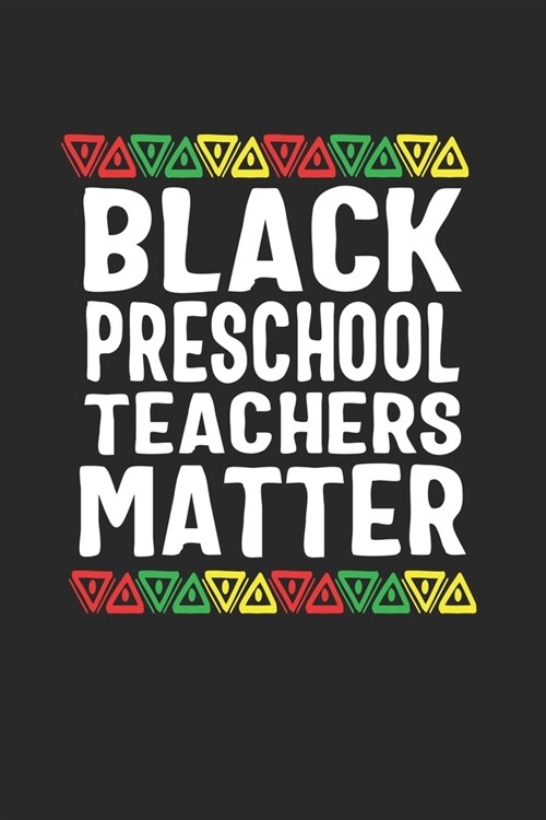 black preschool teachers matter (Paperback)