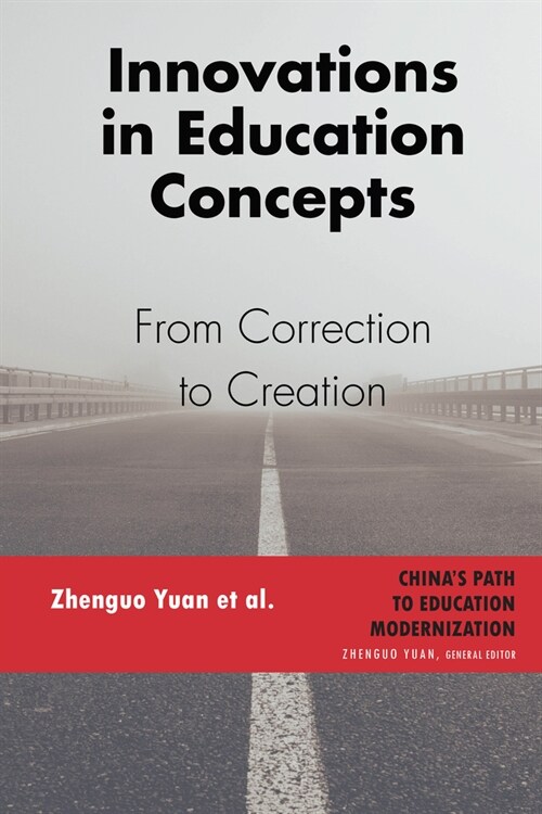 Innovations in Education Concepts: From Correction to Creation (Hardcover)