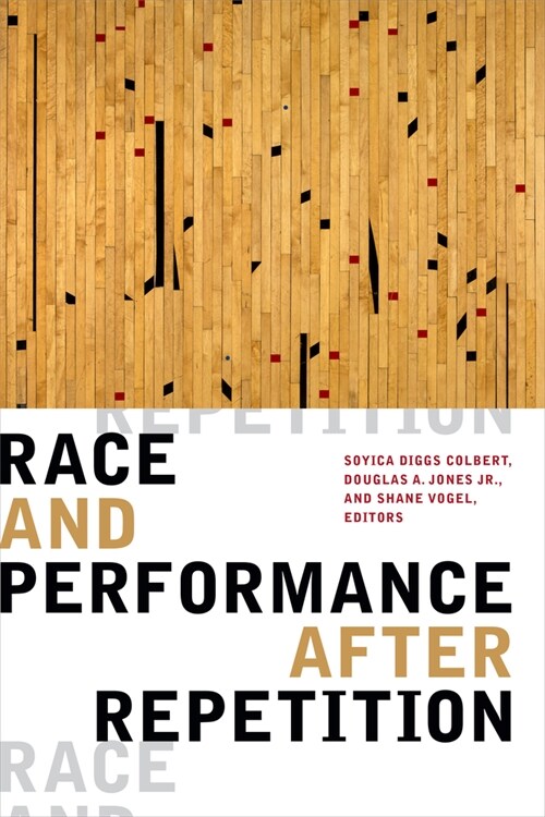 Race and Performance After Repetition (Paperback)