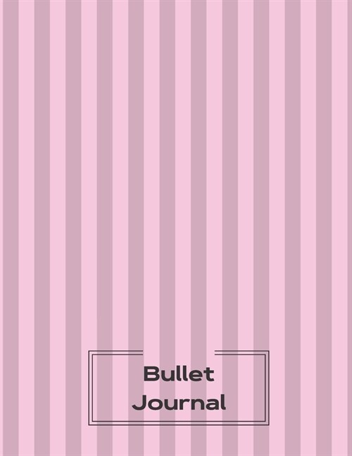 Bullet Journal: Dot Journaling 110 pages - Size A4 - notebook 8.5 x 11 Dotted paper (Paperback)