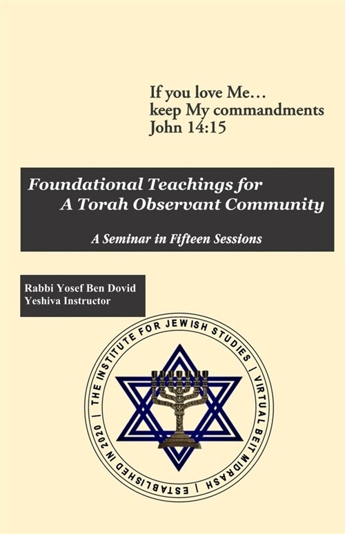 Foundational Teachings For A Torah Observant Community (Paperback)