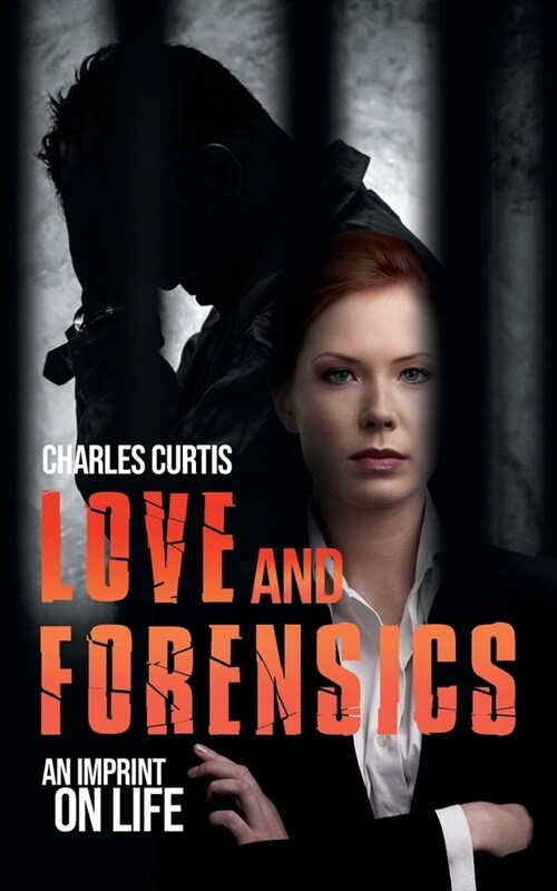 Love and Forensics: An Imprint on Life (Paperback)