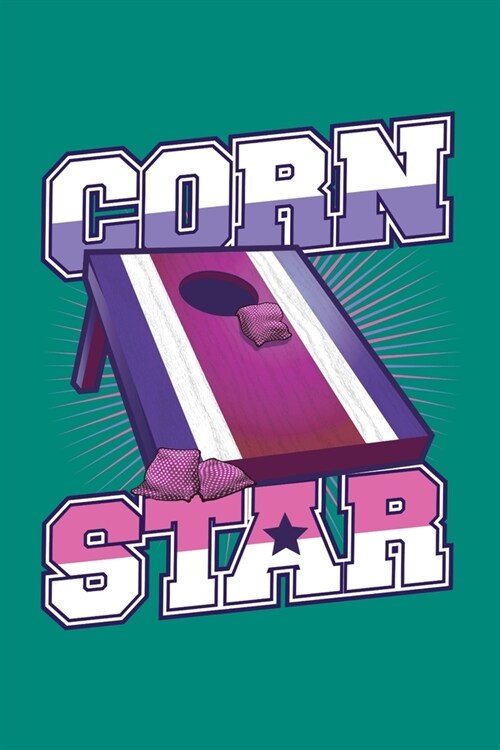 Corn Star: Cornhole Game Journal, Corn Hole Notebook Note-Taking Planner Book, Gift For Cornholer (Paperback)