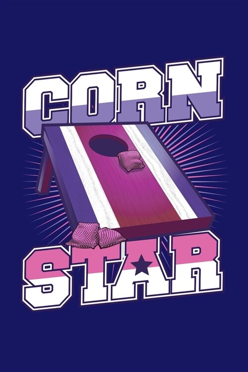 Corn Star: Cornhole Game Journal, Corn Hole Notebook Note-Taking Planner Book, Gift For Cornholer (Paperback)