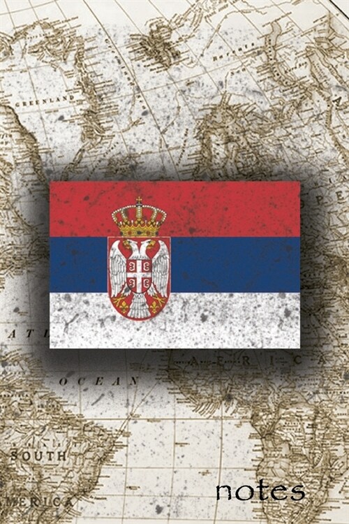 Notes: Beautiful Flag Of Serbia Lined Journal Or Notebook, Great Gift For People Who Love To Travel, Perfect For Work Or Scho (Paperback)