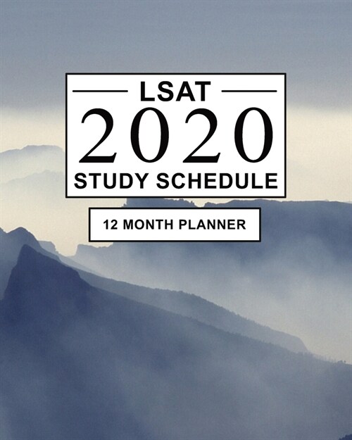 LSAT Study Schedule: 12 Month Planner for the Law School Admission Test (LSAT). Ideal for LSAT prep and Organising LSAT practice - Large (8 (Paperback)