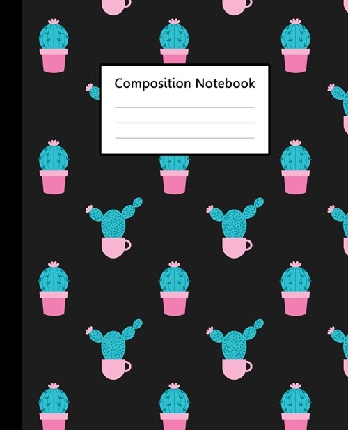 Composition Notebook: Cute Cacti Cactus Watercolor Black Pattern, 110 Pages 7.5x9.25 College Wide Ruled Paper Notebook Journal, Blank Line (Paperback)