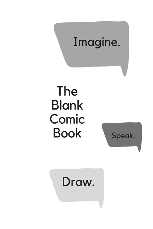 Blank Comic Book Notebook / Draw Your Own Comic Book: Let you and your adorable Kids Create their Own Story, Comics & Graphic Novels: Blank Comics Ske (Paperback)