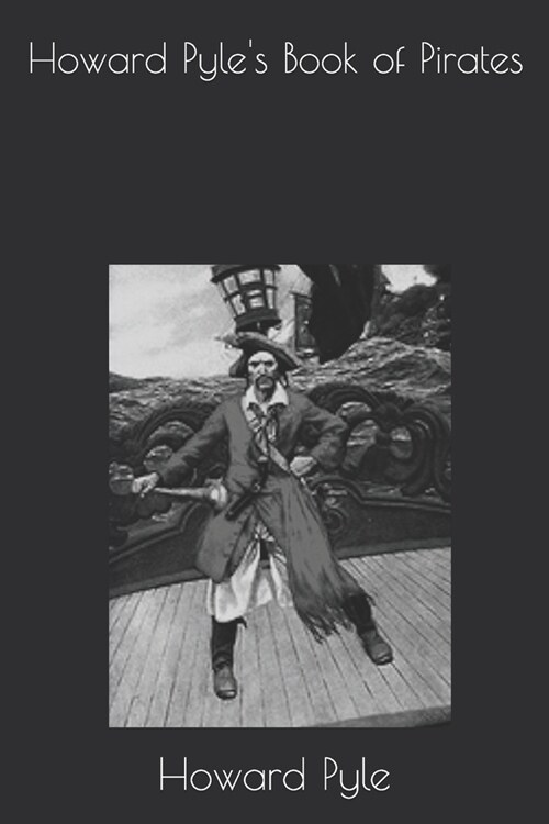 Howard Pyles Book of Pirates (Paperback)