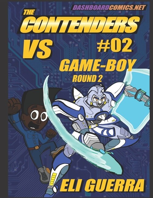 The Contenders #2: Vs Game-Boy, Round 2 (Paperback)