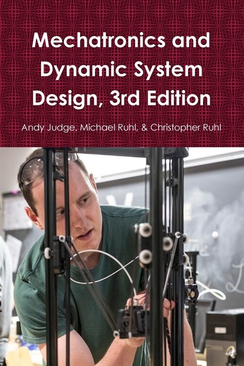 Mechatronics and Dynamic System Design, 3rd Edition (Paperback)