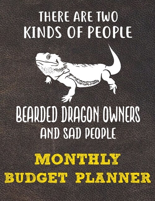 Monthly Budget Planner: Monthly Weekly Daily Budget Planner (Undated - Start Any Time) Bill Tracker Budget Tracker Financial Planner for Beard (Paperback)