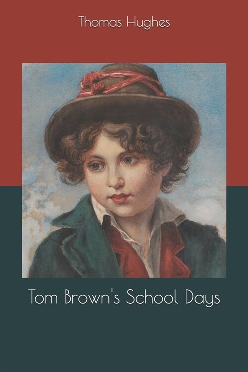 Tom Browns School Days (Paperback)