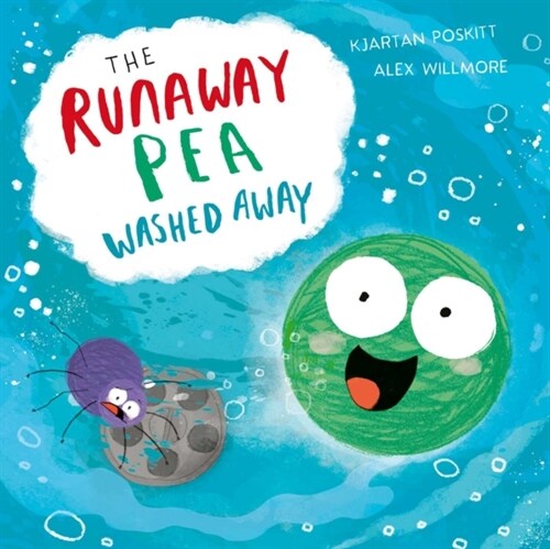 The Runaway Pea Washed Away (Paperback)