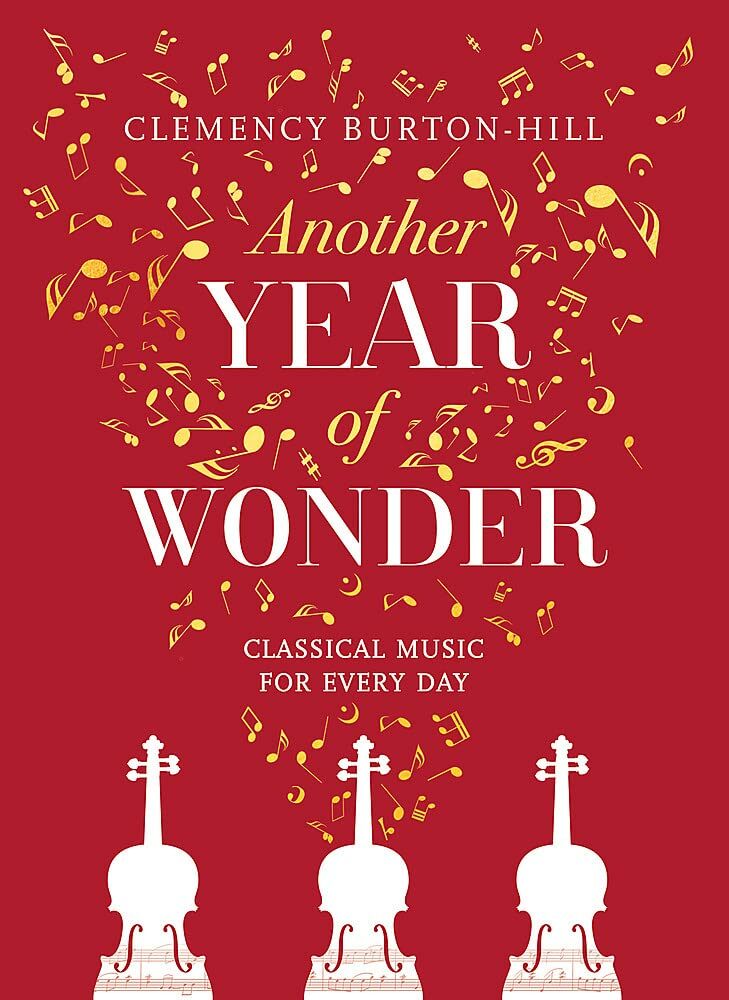 Another Year of Wonder : Classical Music for Every Day (Hardcover)