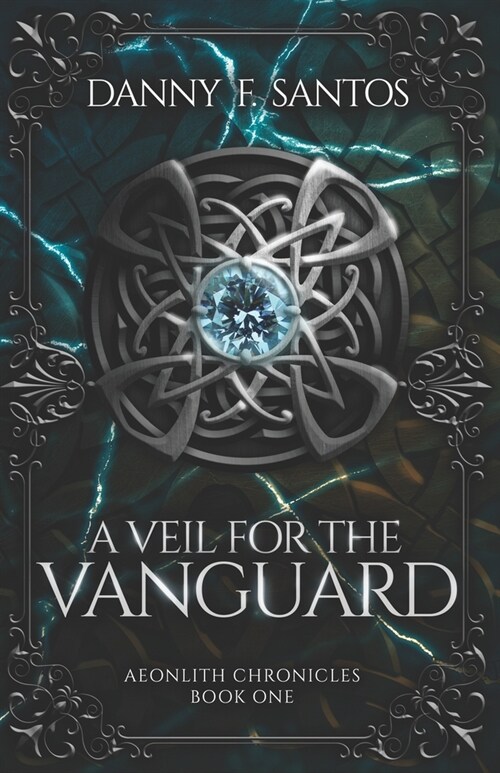 A Veil for the Vanguard: An Epic Fantasy Novel (Paperback)