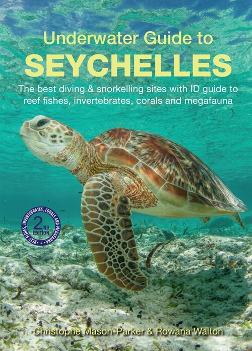 Underwater Guide to Seychelles (2nd edition) (Paperback, 2 Revised edition)