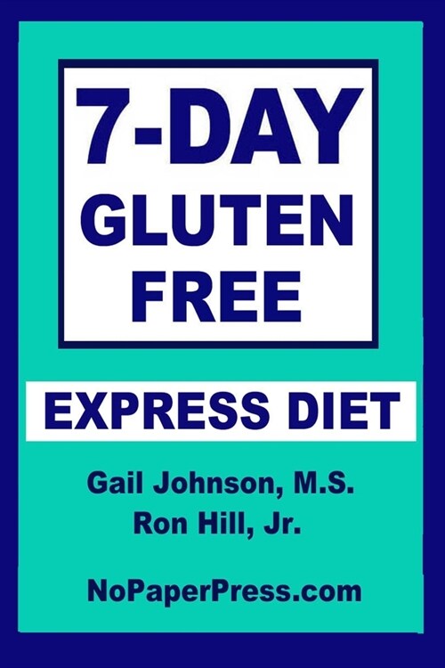 7-Day Gluten-Free Express Diet (Paperback)