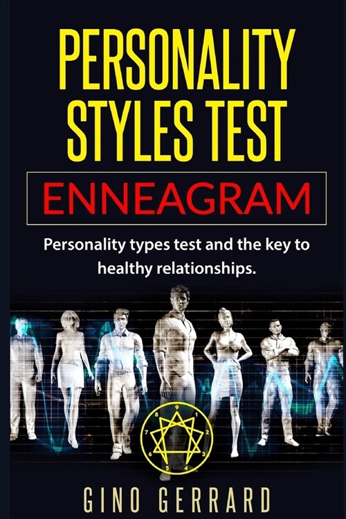 Personality styles test: Enneagram: Personality types test and the key to healthy relationships (Paperback)
