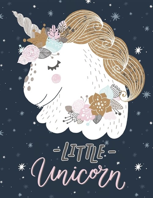 Little Unicorn: Unicorn Sketchbook For Girls - Blank Unlined Notebook 8.5 x 11 inches: Sketchbook for a 8 9 10 11 12 13 14 year old gi (Paperback)