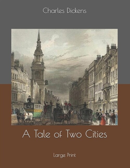 A Tale of Two Cities: Large Print (Paperback)