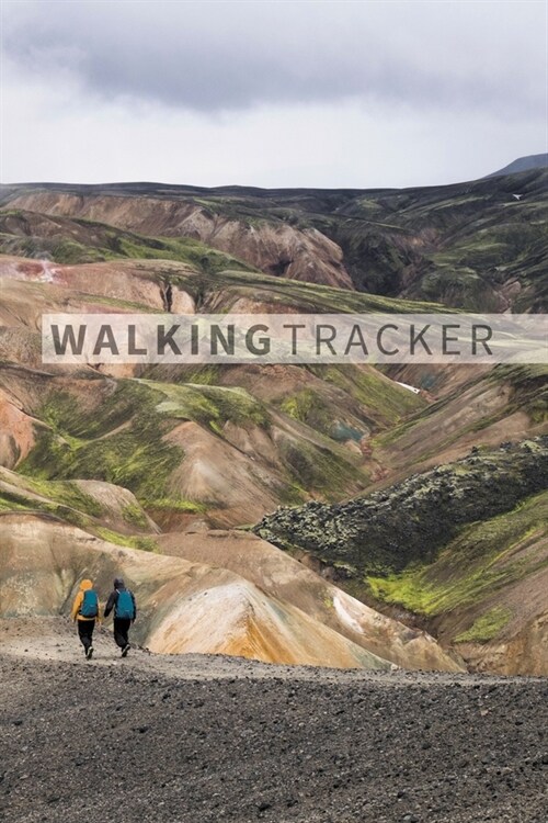 Walking Tracker: Lists the Advantages of Walking more than 2,700 days to track... Walking Log Book, 6 x 9 inch (Paperback)