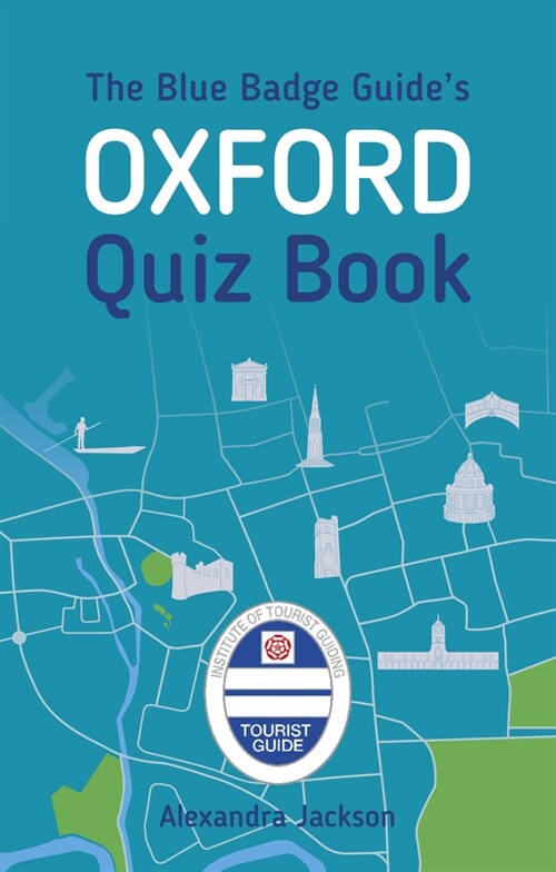 The Blue Badge Guides Oxford Quiz Book (Paperback)