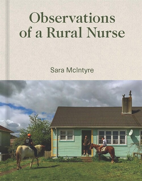 Observations of a Rural Nurse (Hardcover)