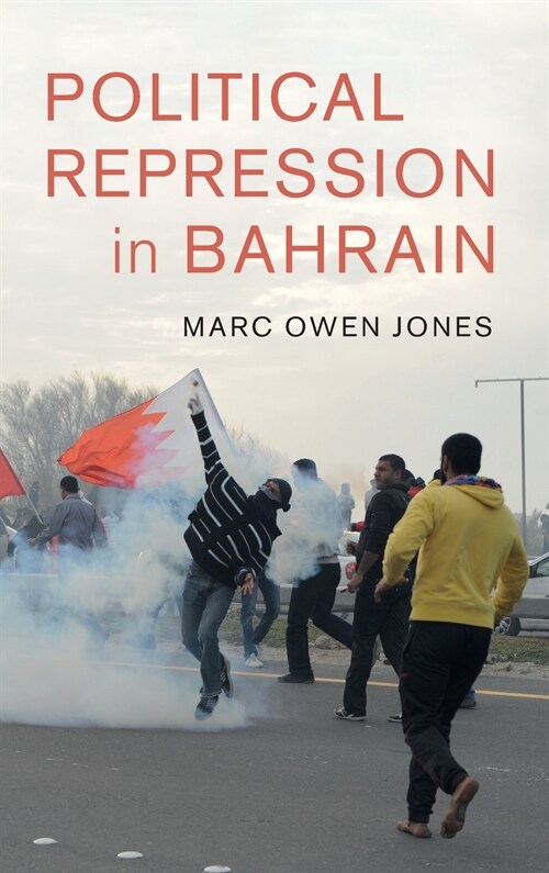 Political Repression in Bahrain (Hardcover)