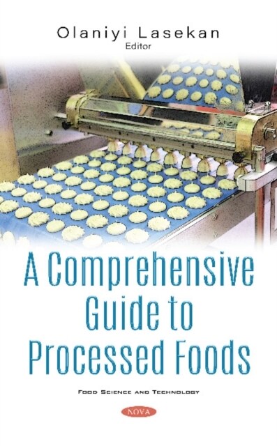 A Comprehensive Guide to Processed Foods (Hardcover)