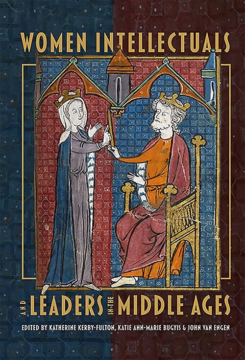 Women Intellectuals and Leaders in the Middle Ages (Hardcover)