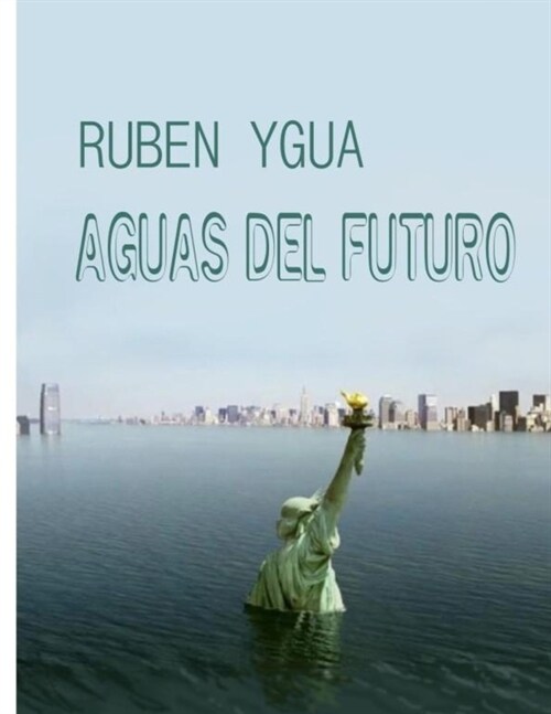 Aguas del Futuro (Paperback)