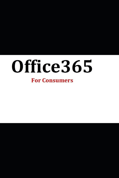 Office 365 For Consumers (Paperback)