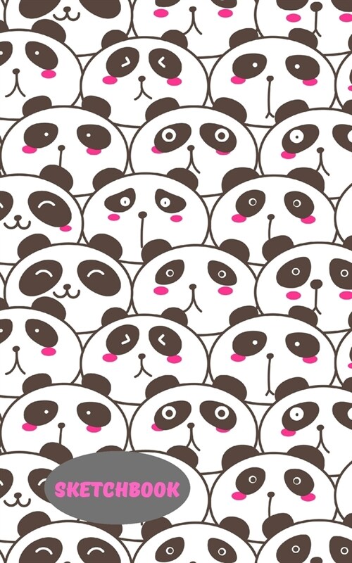 Cute Small Sketchbook For Drawing: Panda Parade 5x8 (12.7cm x 20.32cm) 110 Page Sketch Book For Artwork, Creative Doodling, Notetaking, Homework, Re (Paperback)