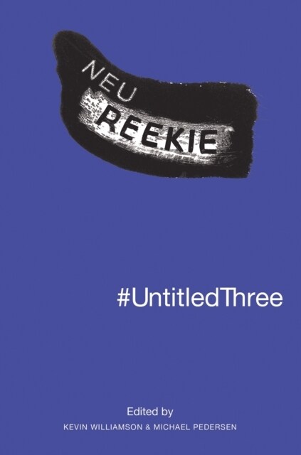 #UntitledThree : Neu! Reekie! (Paperback)