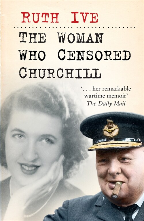 The Woman Who Censored Churchill (Hardcover, 3 ed)